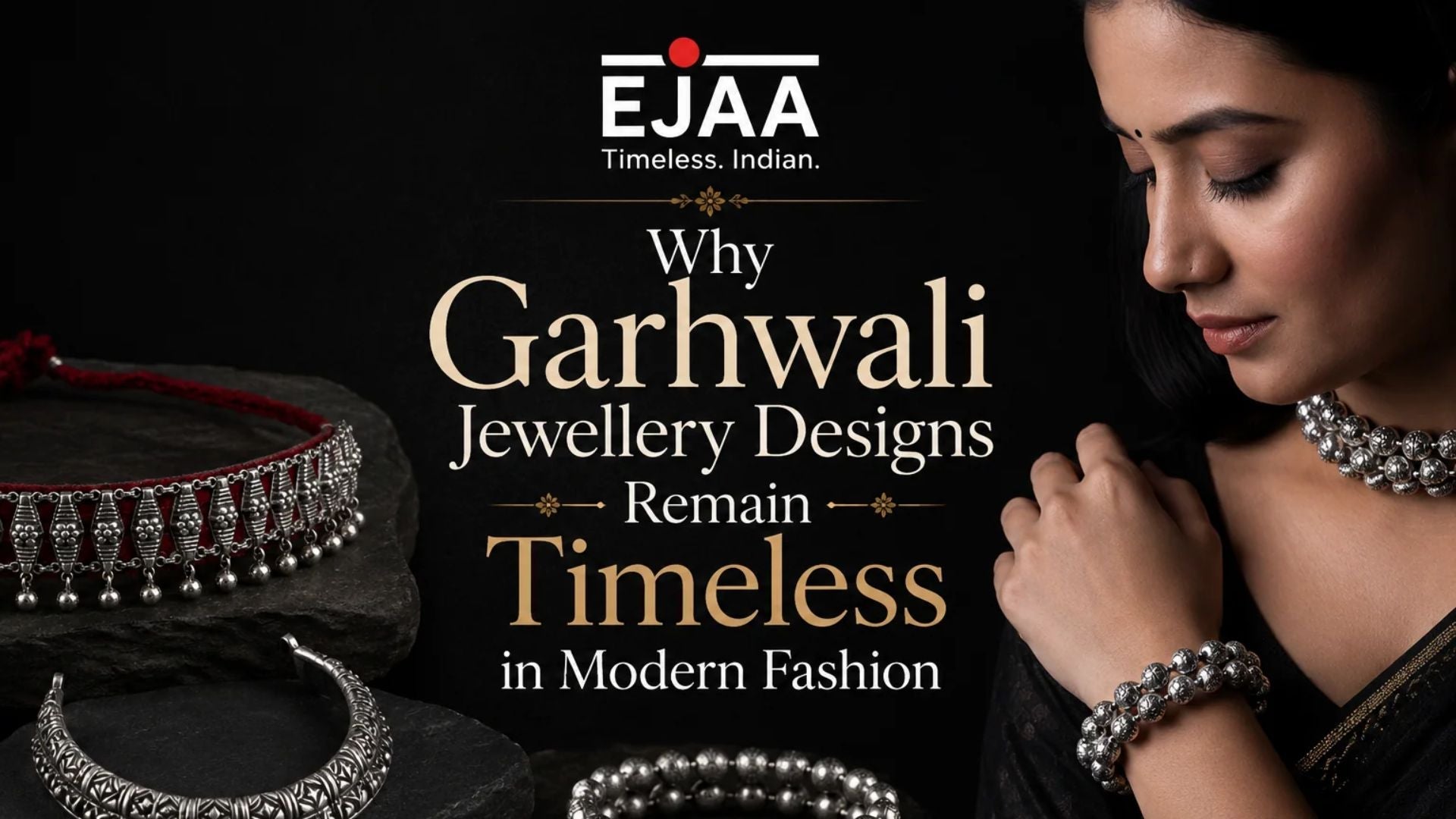 Why Garhwali Jewellery Designs Remain Timeless in Modern Fashion