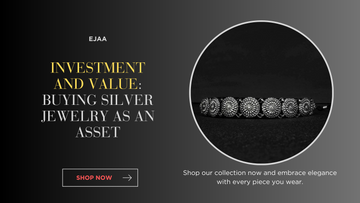 Investment and Value: Buying Silver Jewelry as an Asset