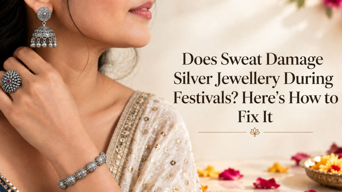 Does Sweat Damage Silver Jewellery During Festivals? Here's How to Fix It
