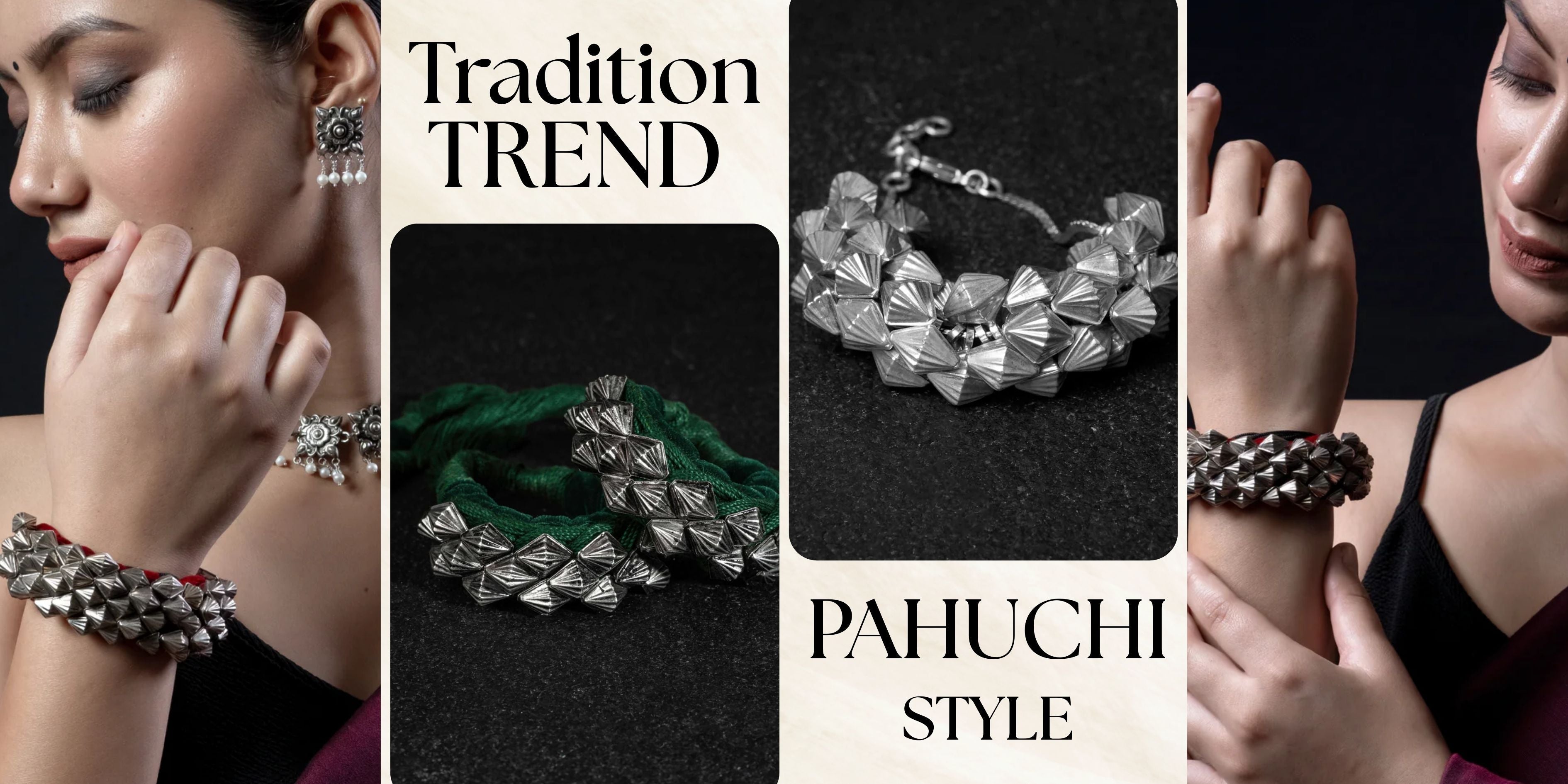 Pahuchi vs Kada vs Bangles: Traditional Silver Bracelet Styles Explained