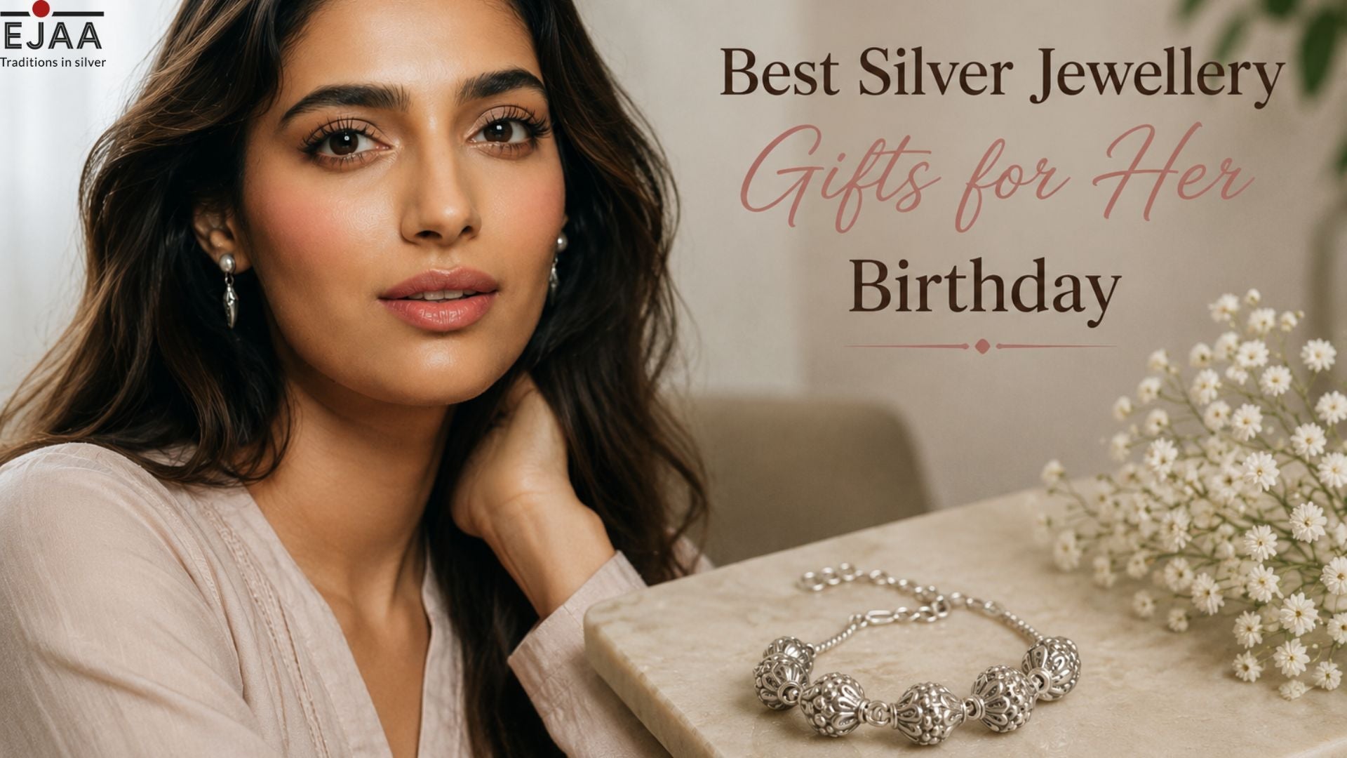Silver jewellery Gifts for Her Birthday